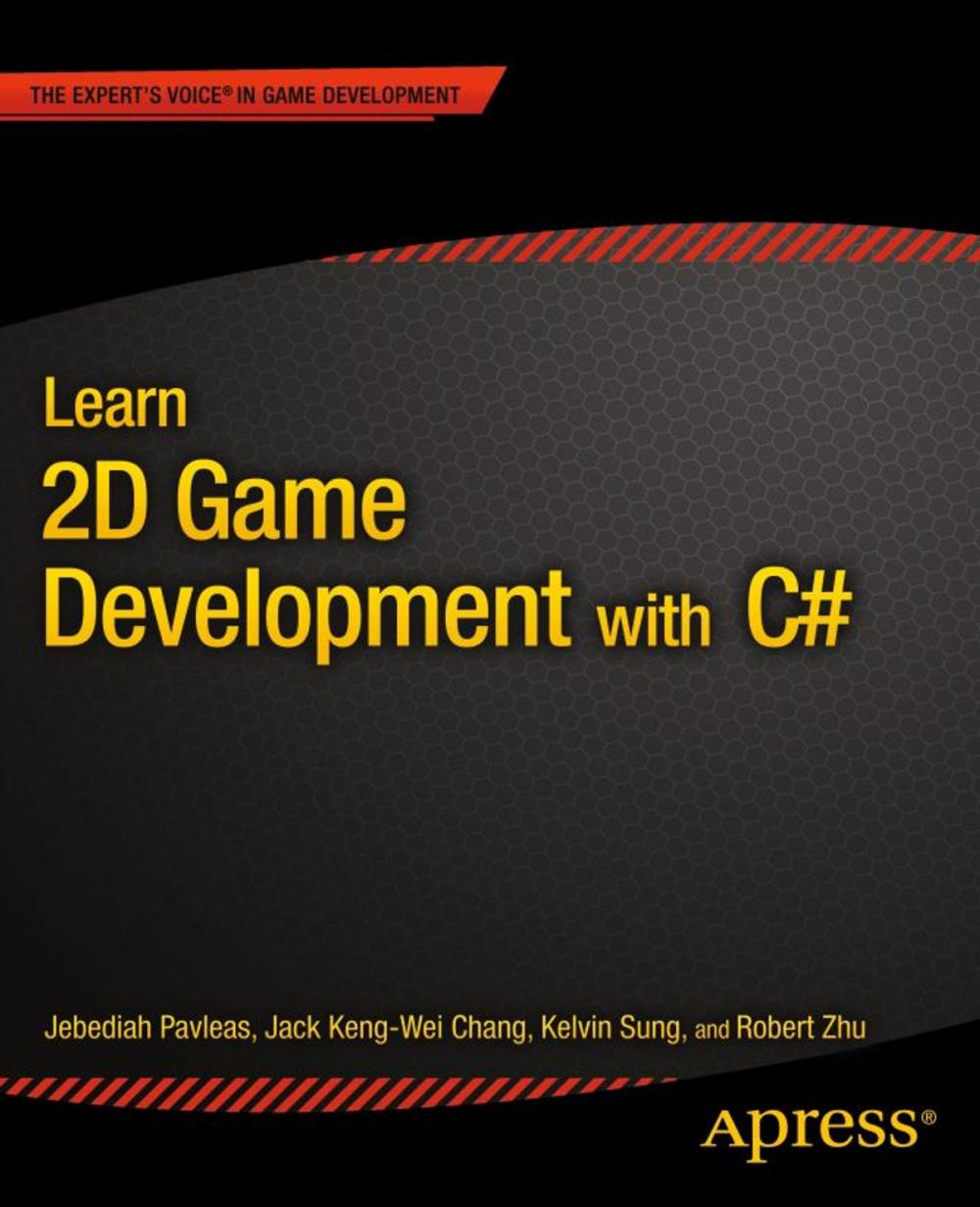 Big bigCover of Learn 2D Game Development with C#