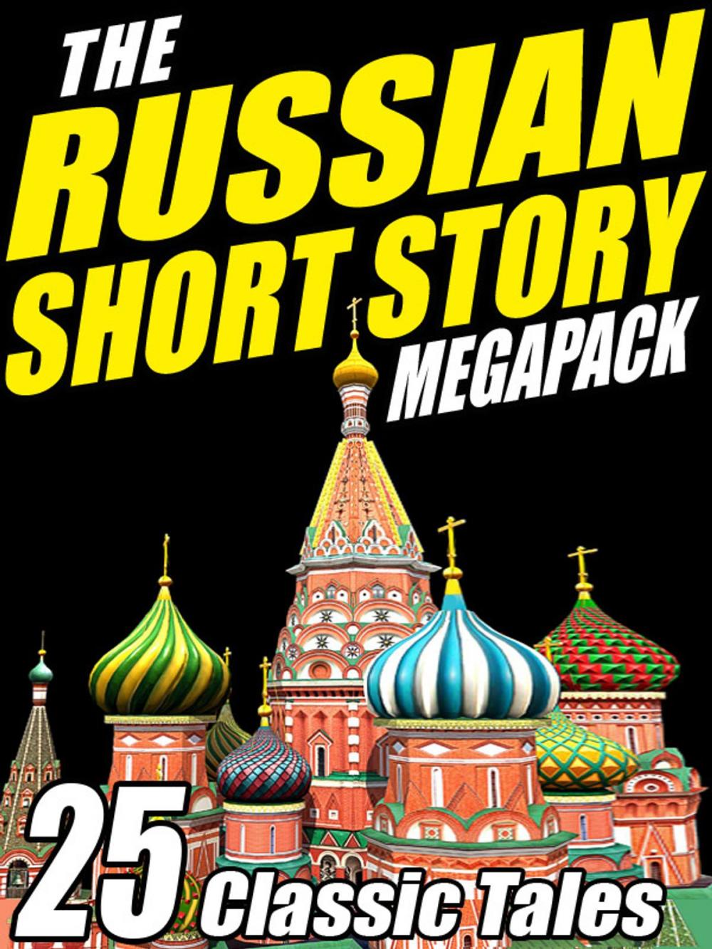 Big bigCover of The Russian Short Story Megapack