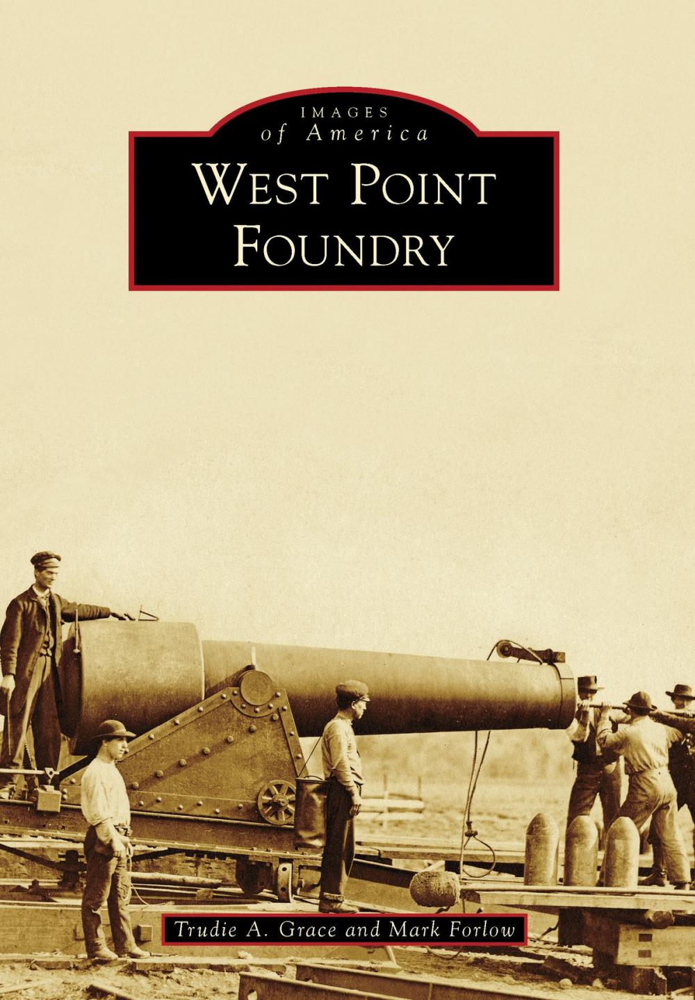 Big bigCover of West Point Foundry