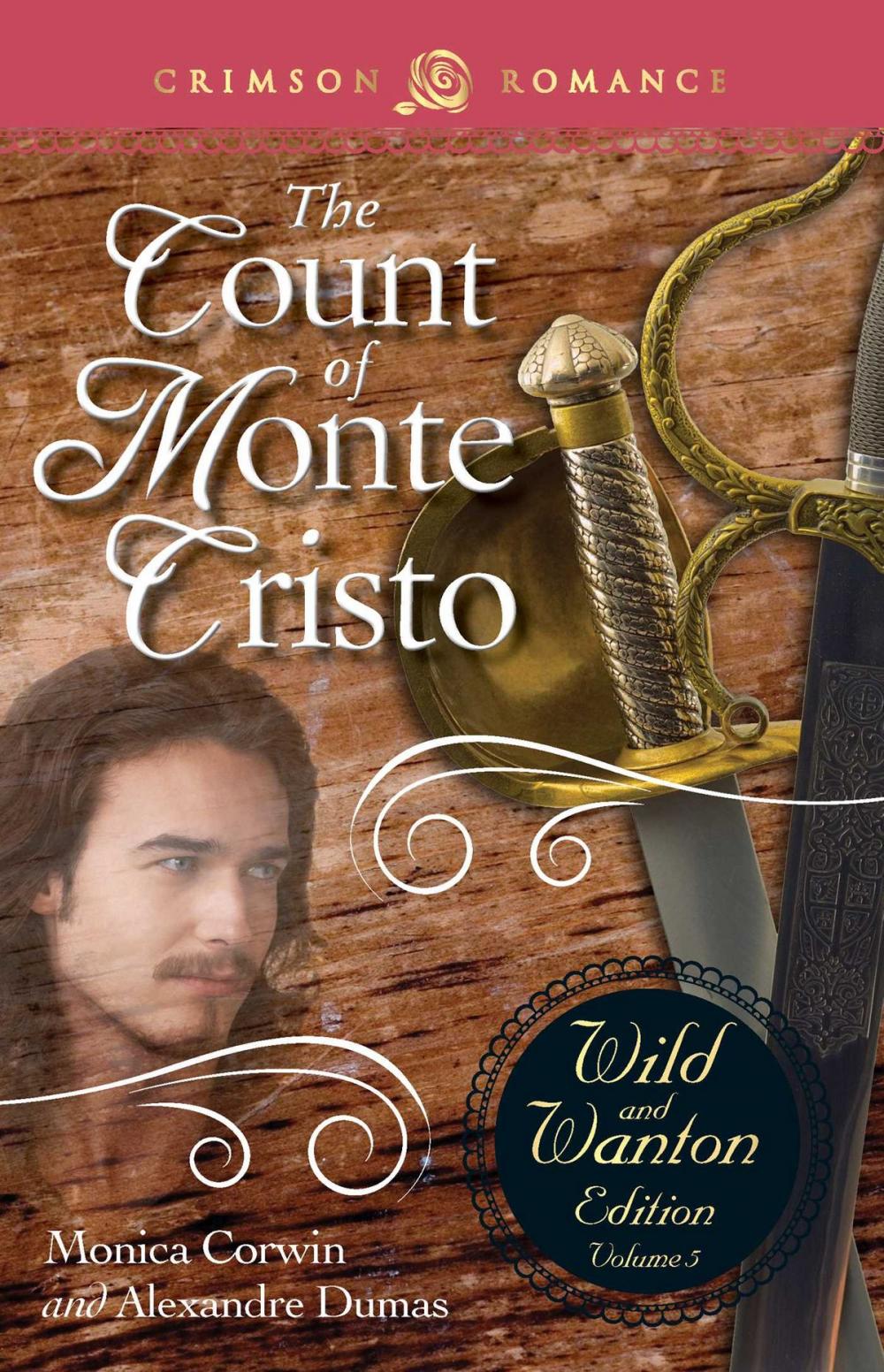 Big bigCover of The Count Of Monte Cristo: The Wild And Wanton Edition Volume 5