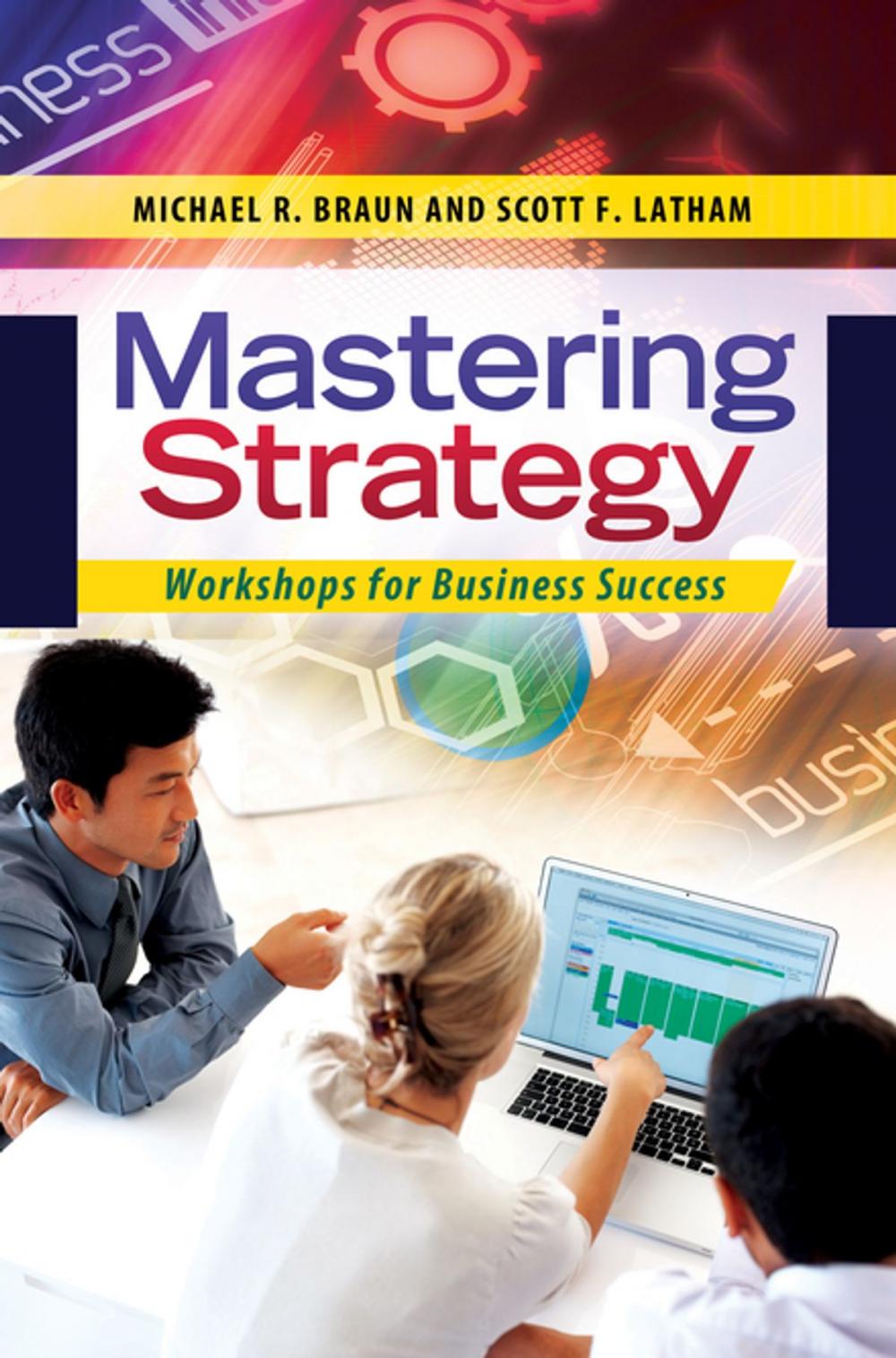 Big bigCover of Mastering Strategy: Workshops for Business Success