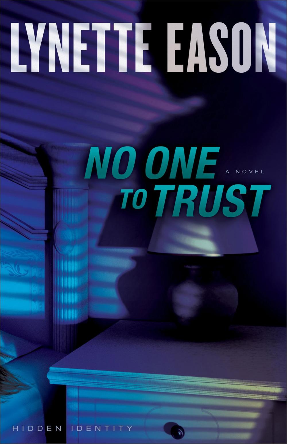 Big bigCover of No One to Trust (Hidden Identity Book #1)