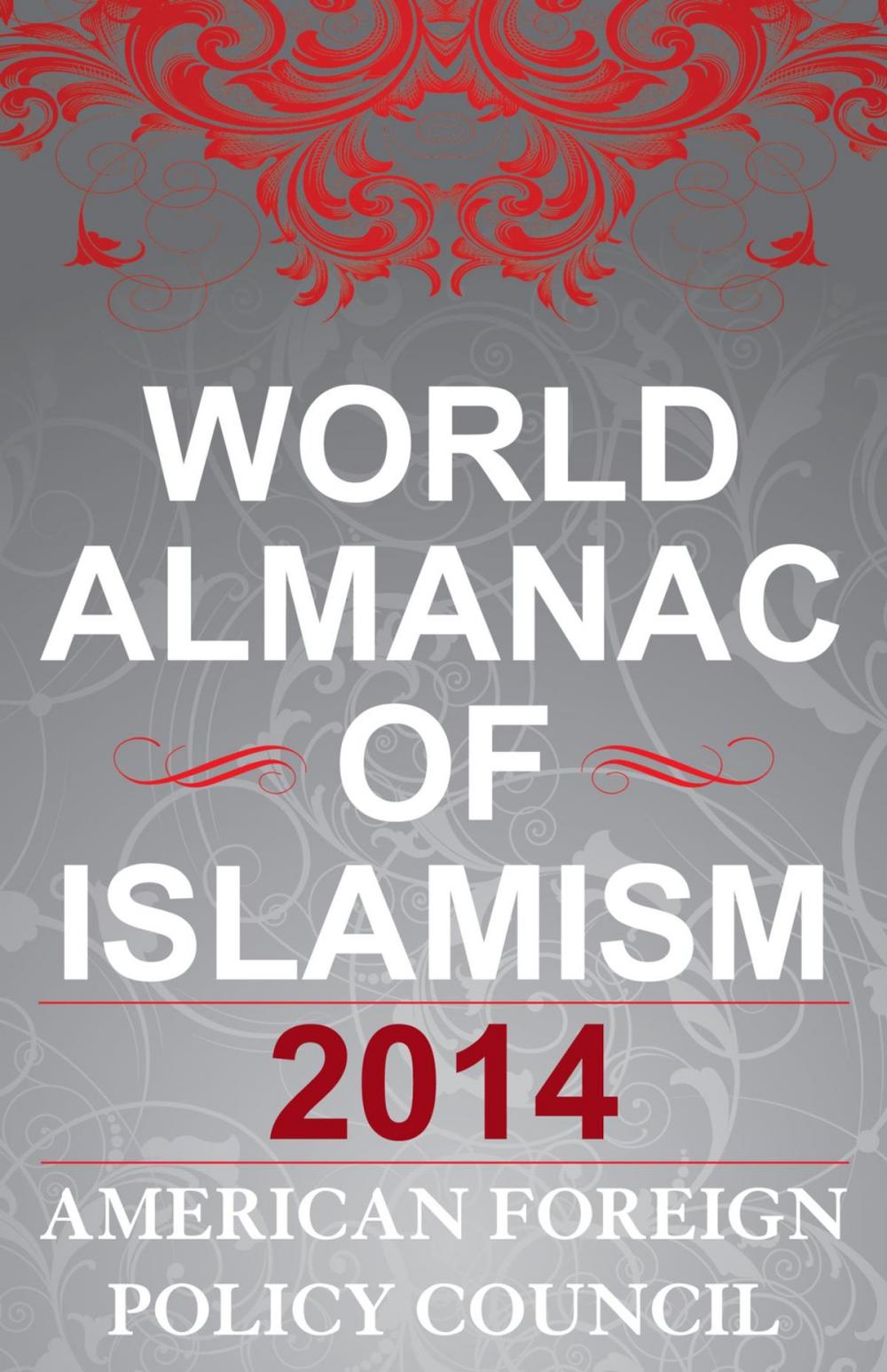 Big bigCover of The World Almanac of Islamism