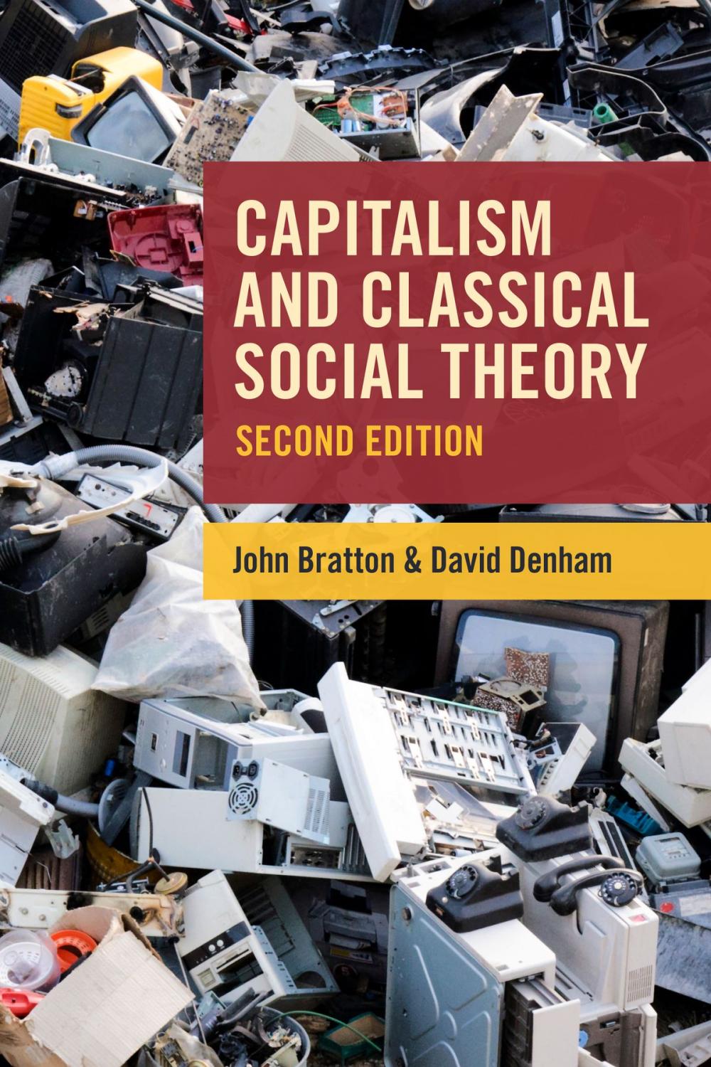 Big bigCover of Capitalism and Classical Social Theory, Second Edition