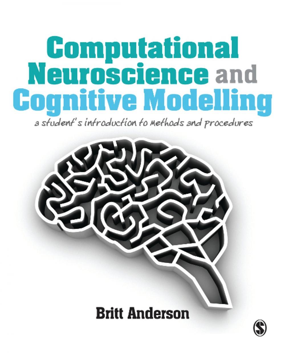 Big bigCover of Computational Neuroscience and Cognitive Modelling