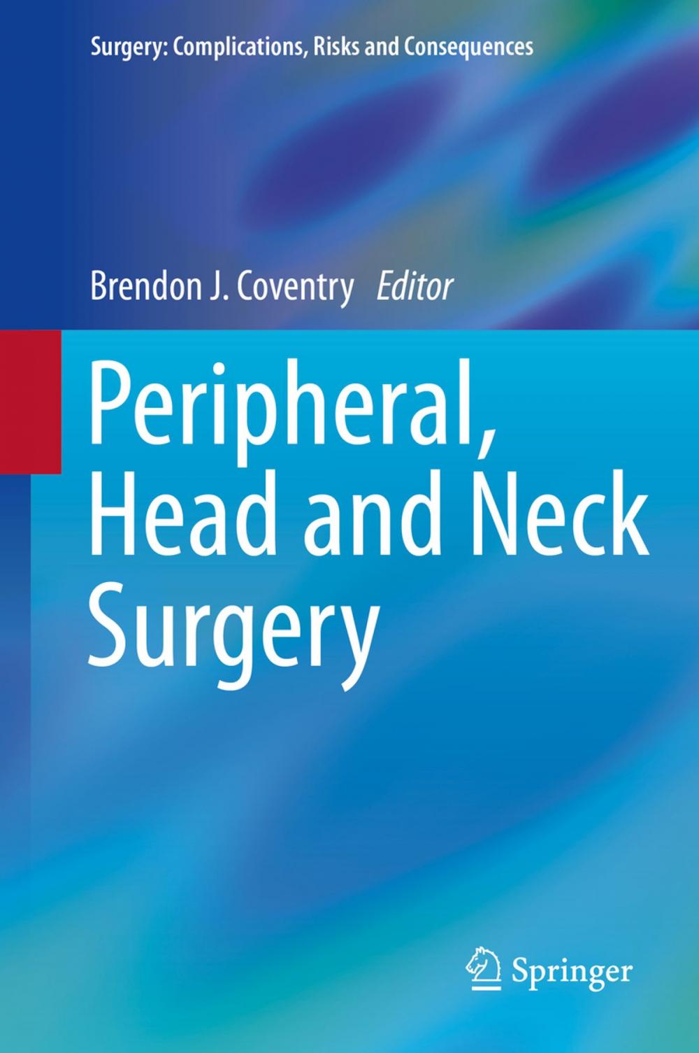 Big bigCover of Peripheral, Head and Neck Surgery