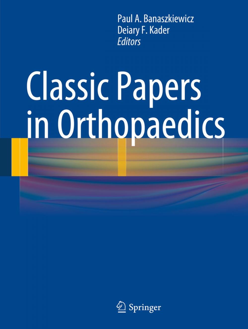 Big bigCover of Classic Papers in Orthopaedics