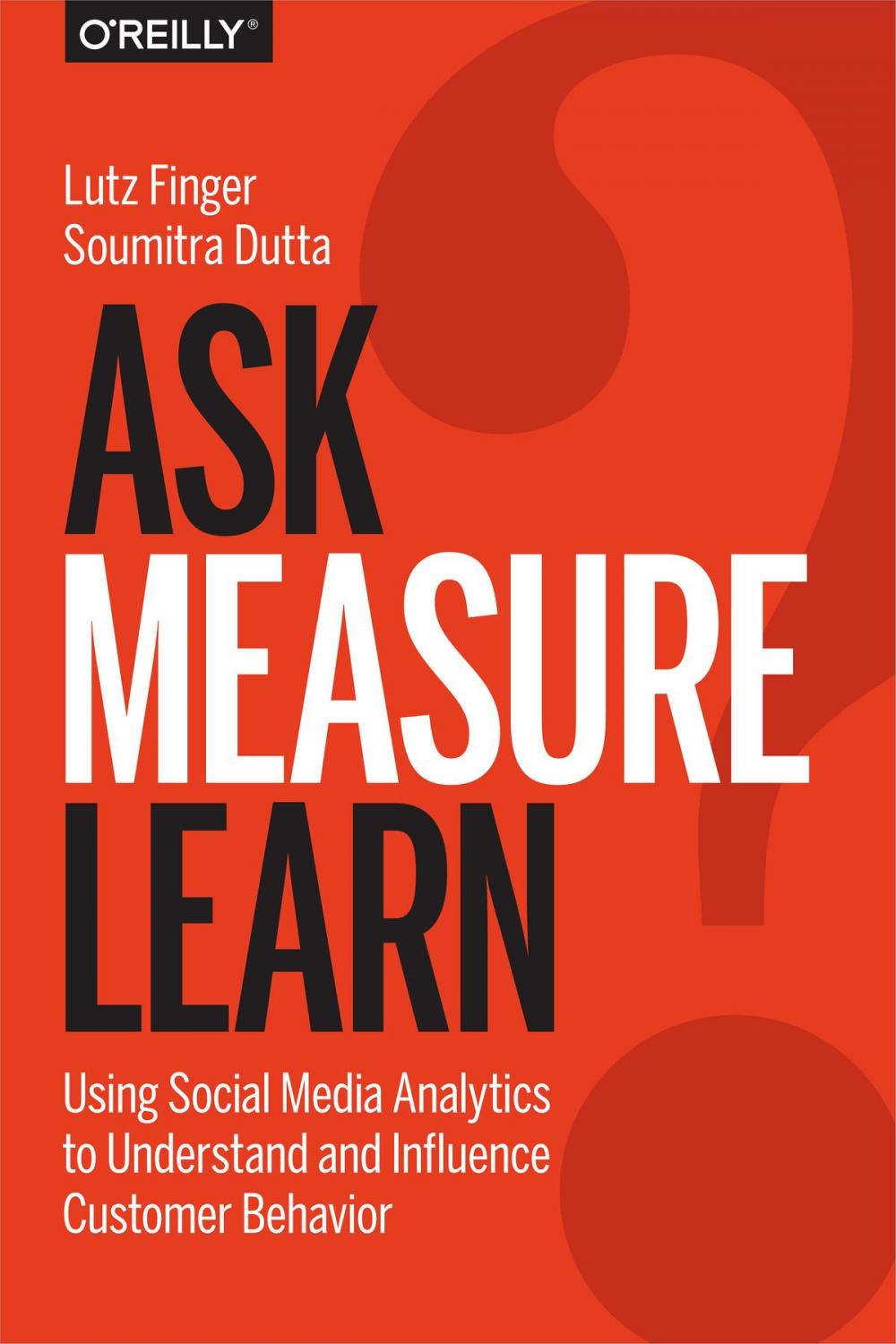 Big bigCover of Ask, Measure, Learn