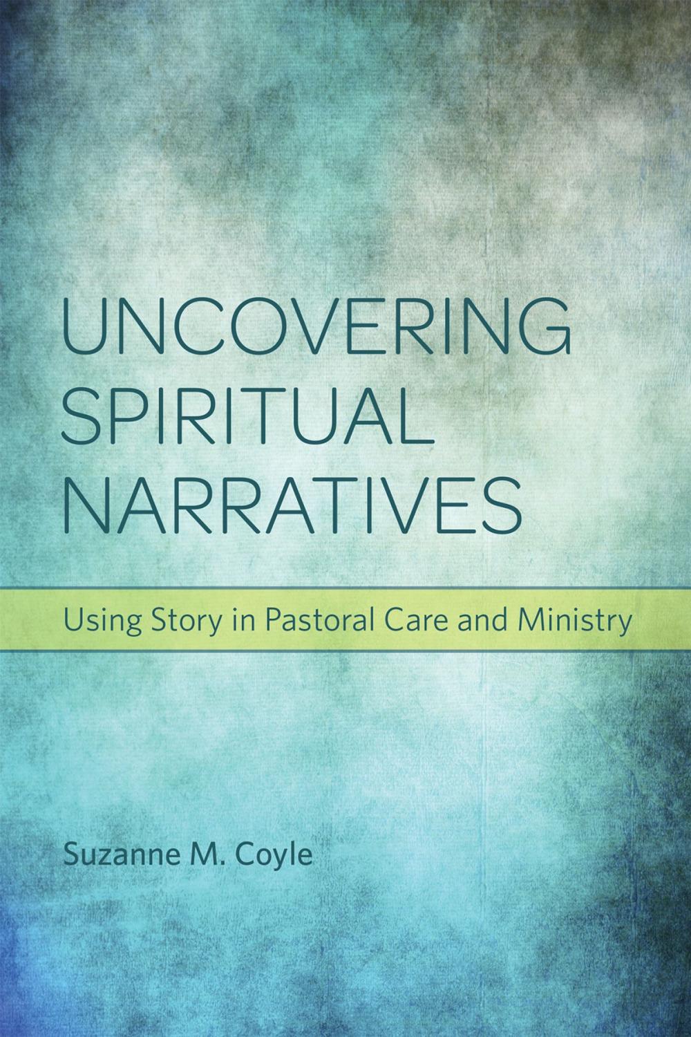 Big bigCover of Uncovering Spiritual Narratives