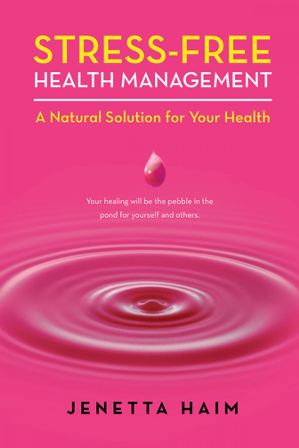 Big bigCover of Stress-Free Health Management