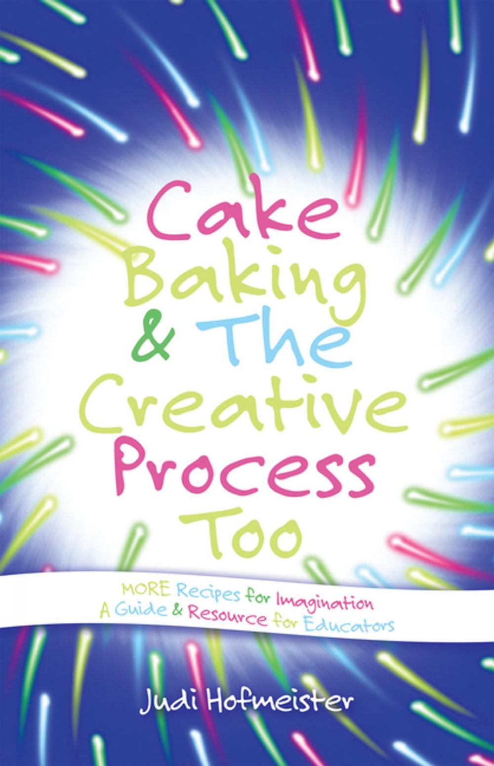 Big bigCover of Cake Baking & the Creative Process