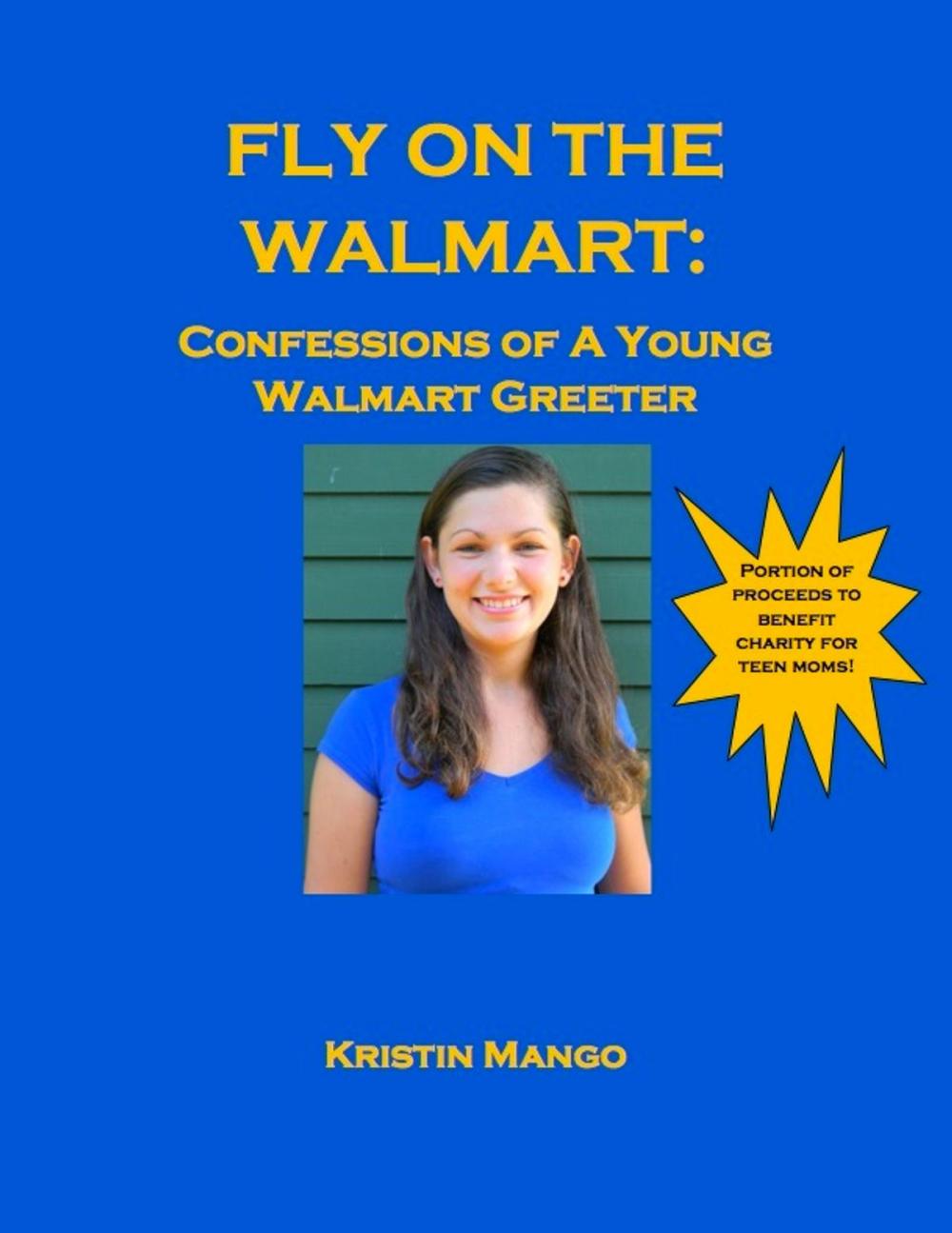 Big bigCover of Fly On the Walmart: Confessions of a Young Walmart Greeter