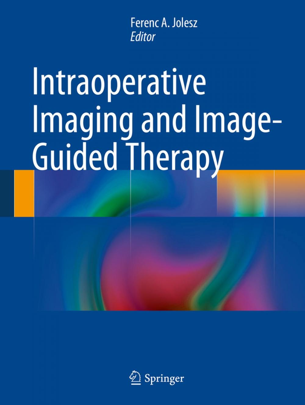 Big bigCover of Intraoperative Imaging and Image-Guided Therapy