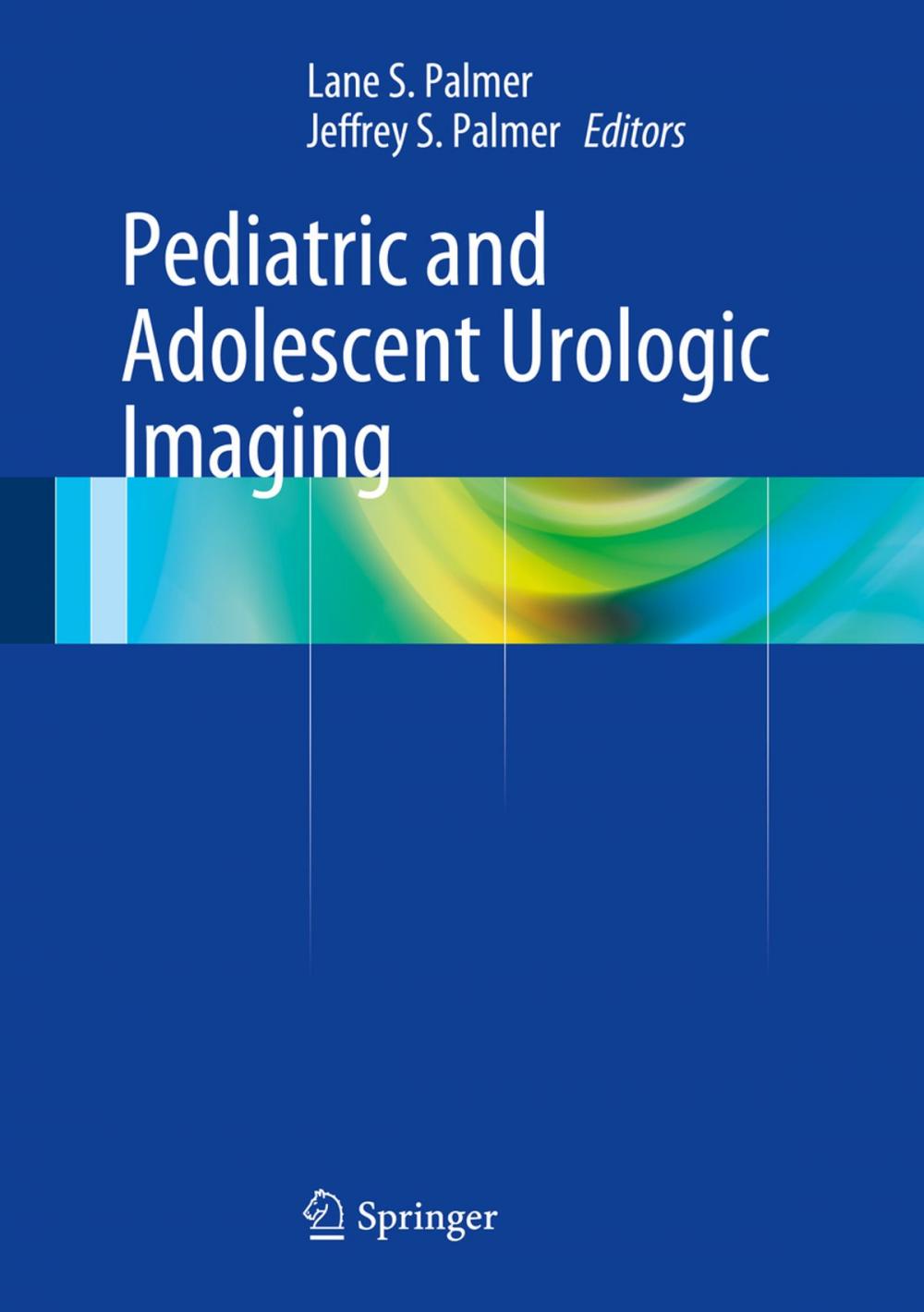 Big bigCover of Pediatric and Adolescent Urologic Imaging