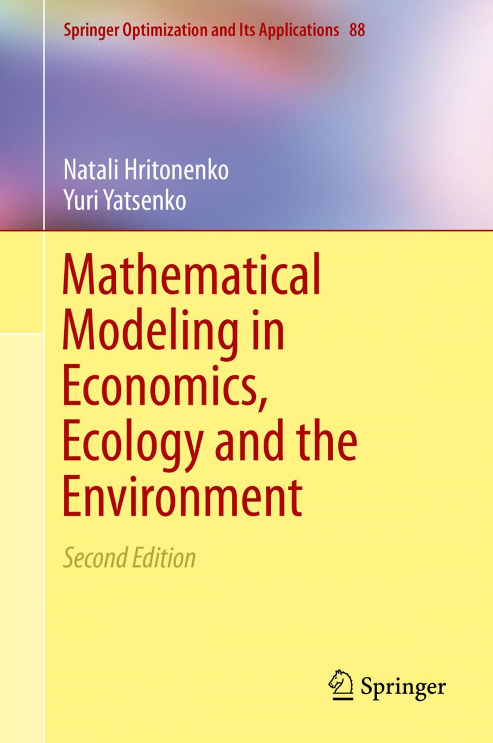 Big bigCover of Mathematical Modeling in Economics, Ecology and the Environment