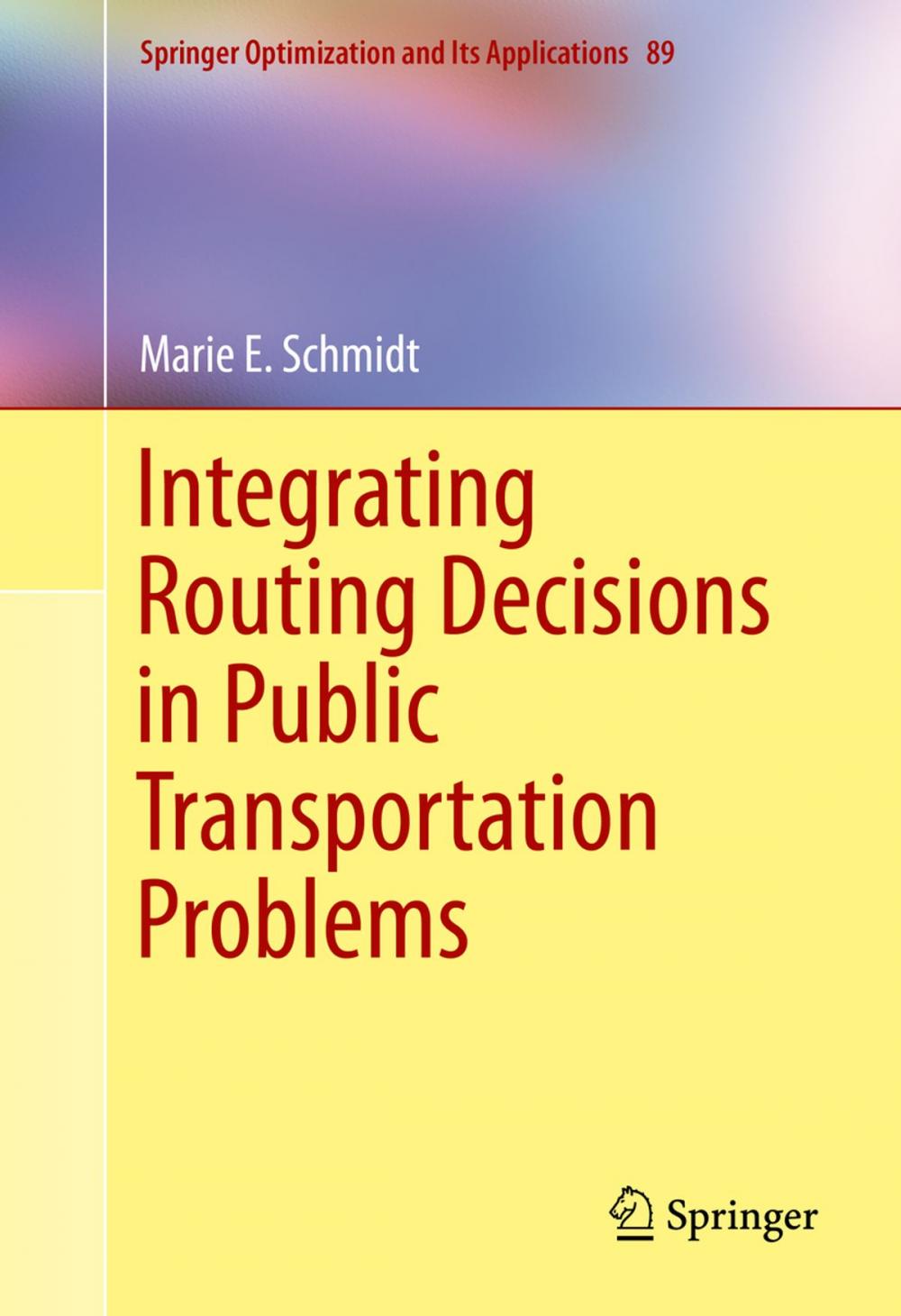 Big bigCover of Integrating Routing Decisions in Public Transportation Problems