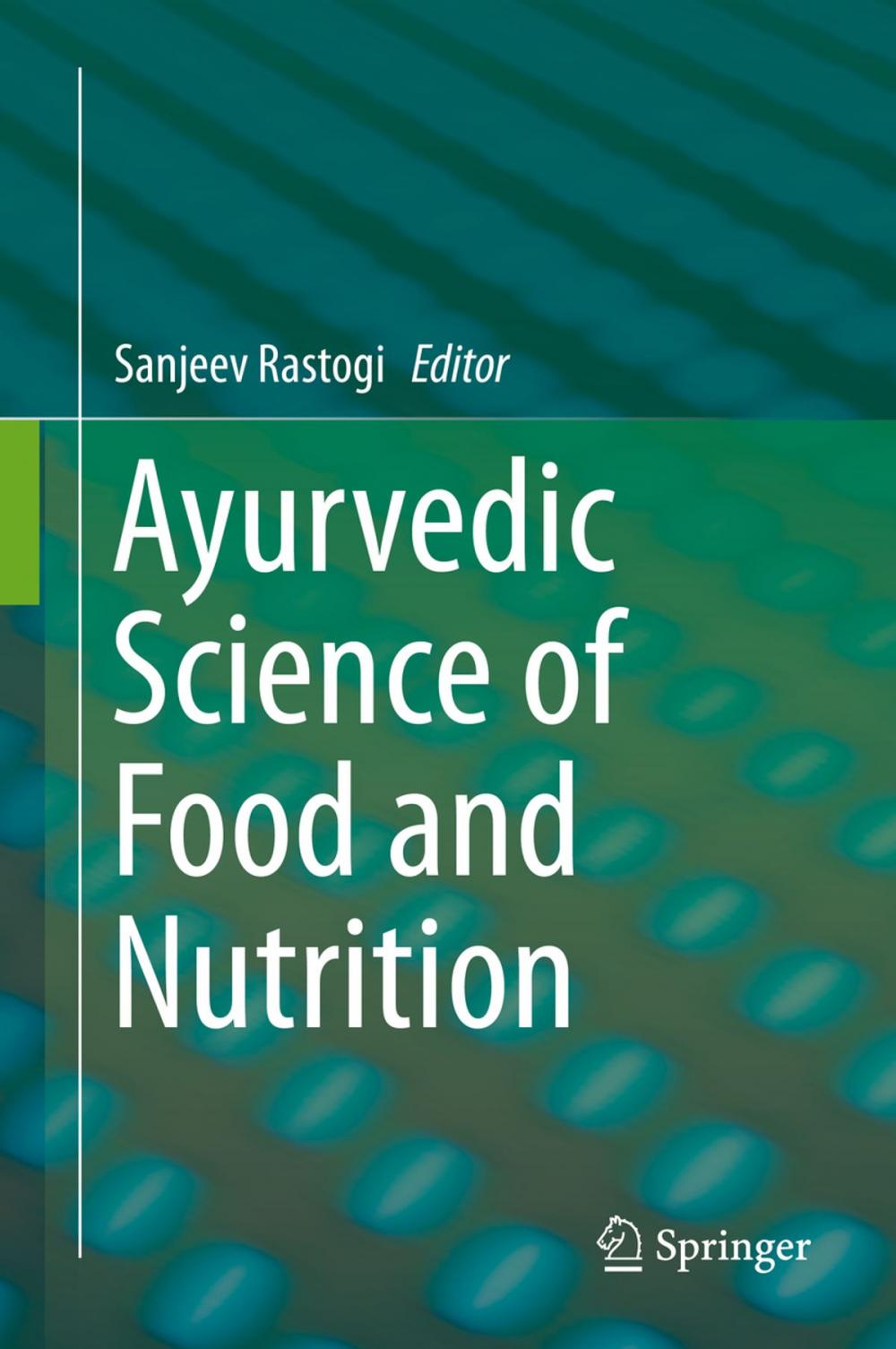 Big bigCover of Ayurvedic Science of Food and Nutrition