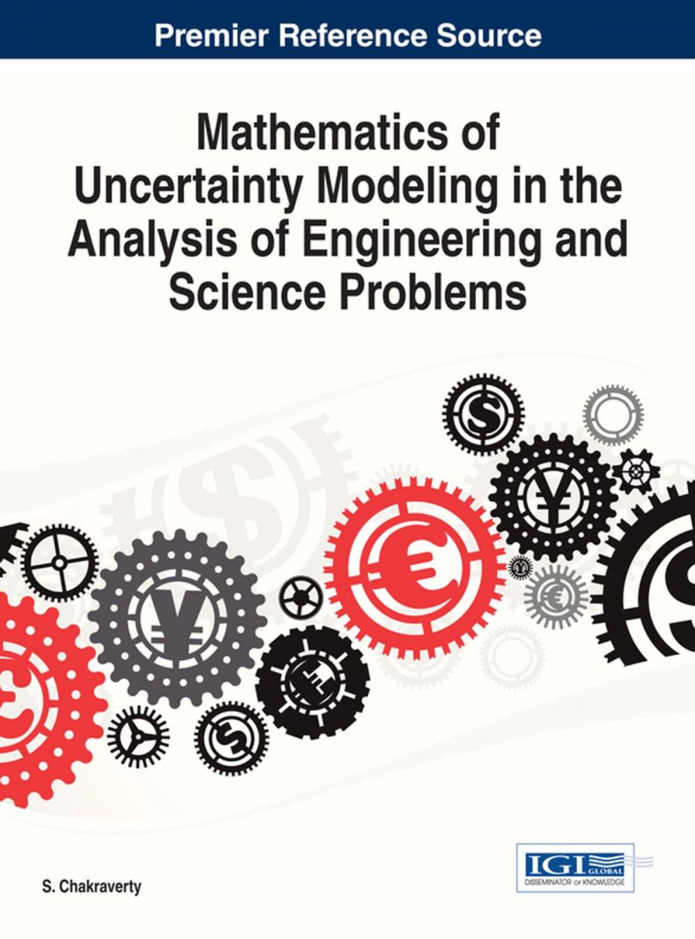 Big bigCover of Mathematics of Uncertainty Modeling in the Analysis of Engineering and Science Problems