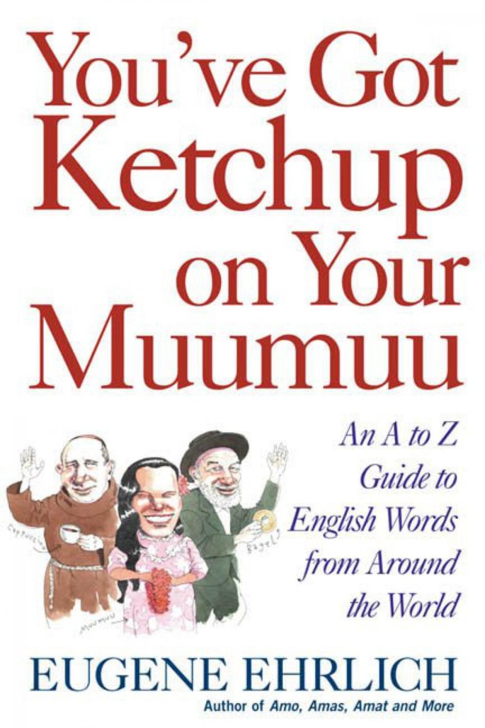 Big bigCover of You've Got Ketchup on Your Muumuu