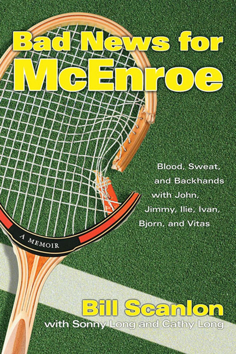 Big bigCover of Bad News for McEnroe