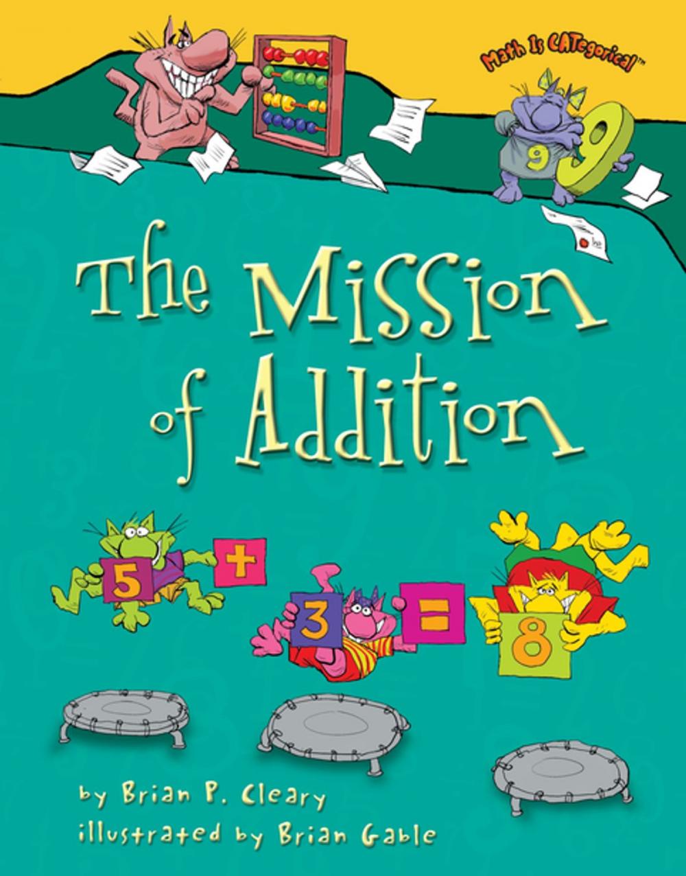 Big bigCover of The Mission of Addition