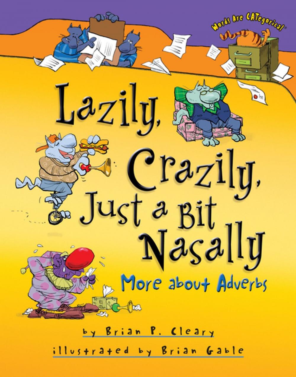 Big bigCover of Lazily, Crazily, Just a Bit Nasally