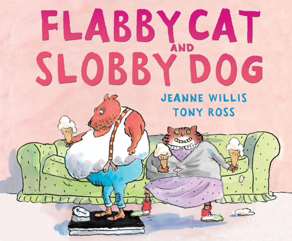 Big bigCover of Flabby Cat and Slobby Dog