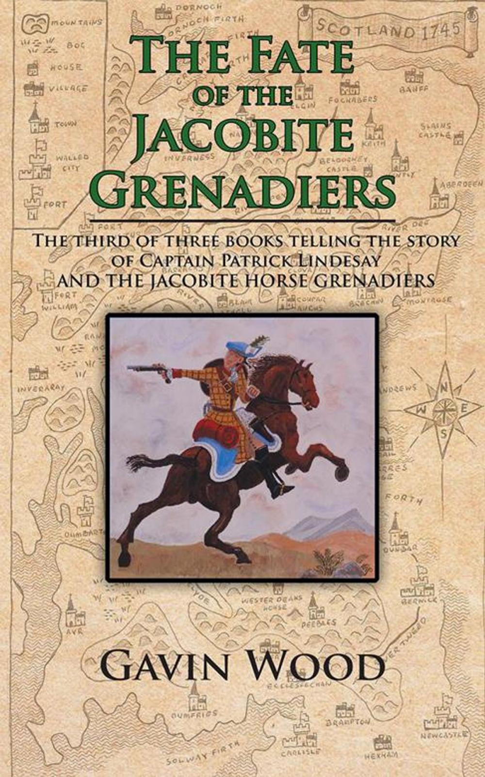 Big bigCover of The Fate of the Jacobite Grenadiers