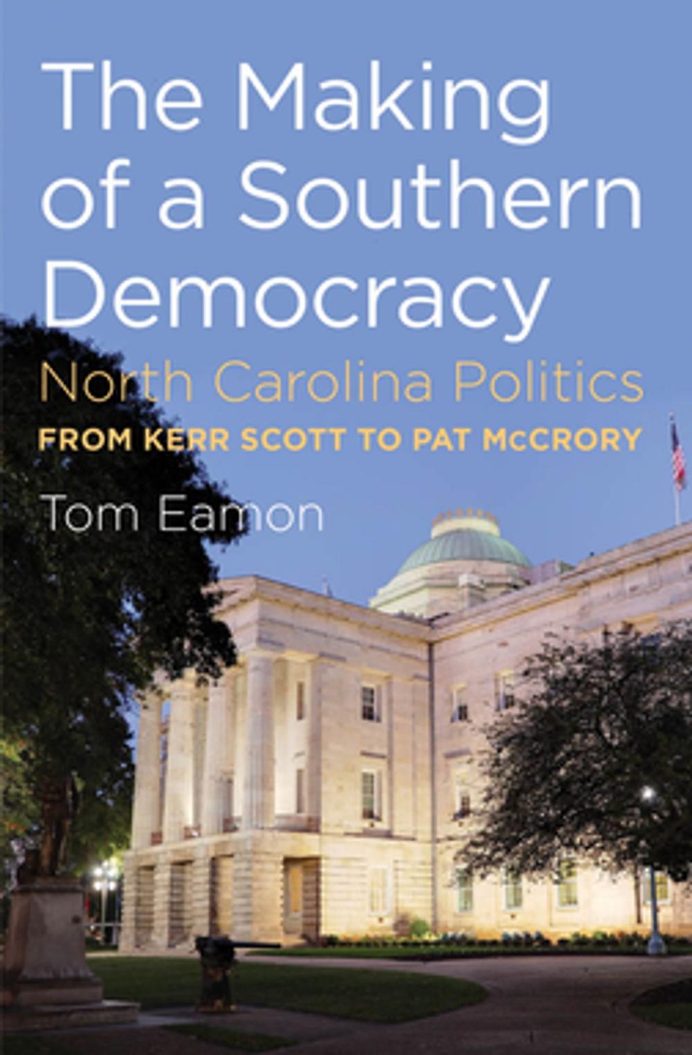 Big bigCover of The Making of a Southern Democracy