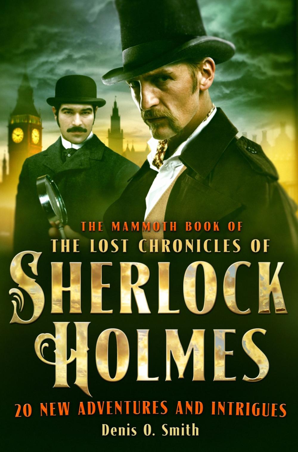 Big bigCover of The Mammoth Book of The Lost Chronicles of Sherlock Holmes