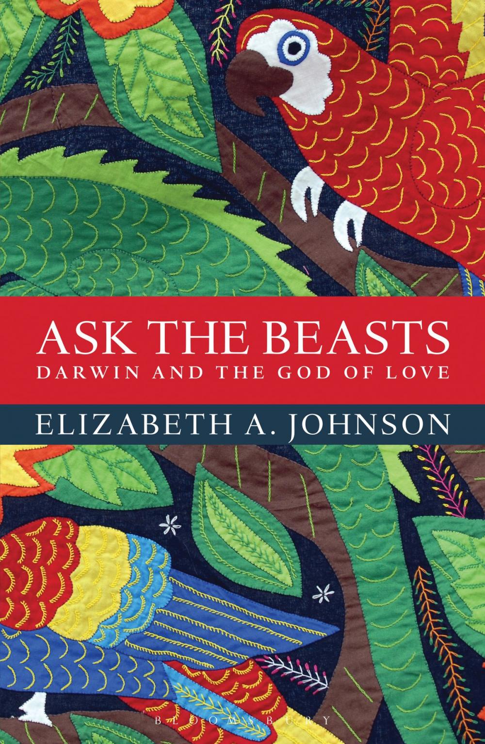 Big bigCover of Ask the Beasts: Darwin and the God of Love