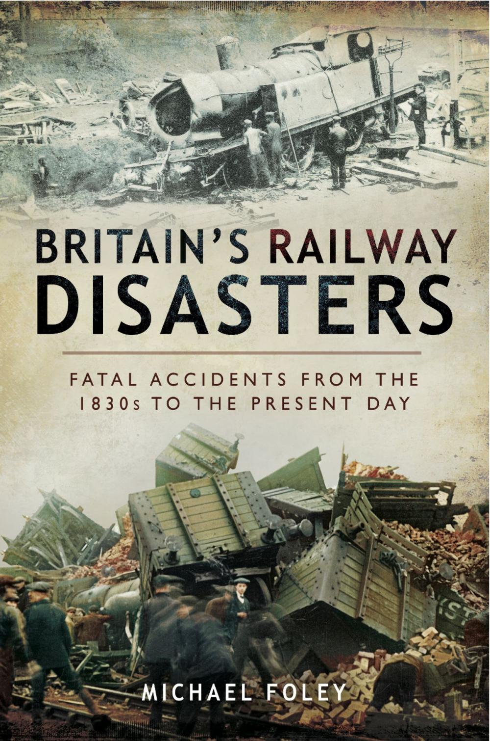 Big bigCover of Britain's Railway Disasters