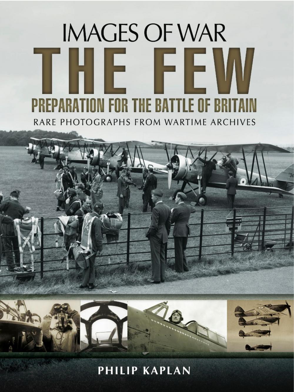 Big bigCover of The Few: Preparation for the Battle of Britain