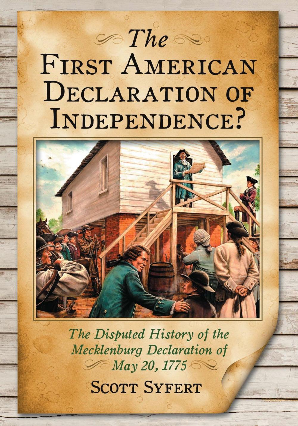 Big bigCover of The First American Declaration of Independence?