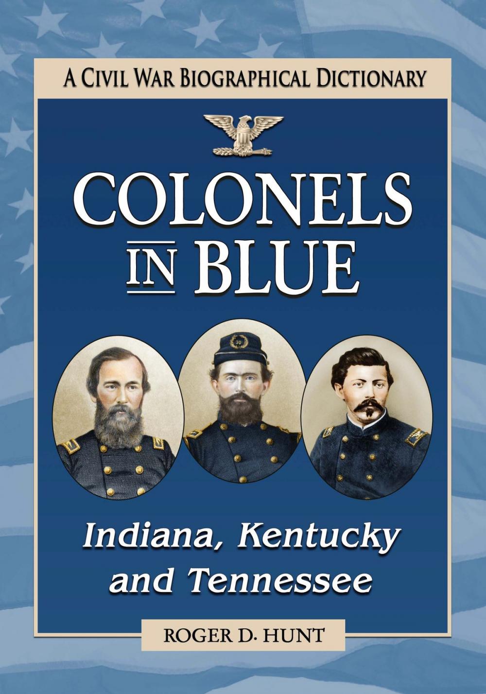 Big bigCover of Colonels in Blue--Indiana, Kentucky and Tennessee