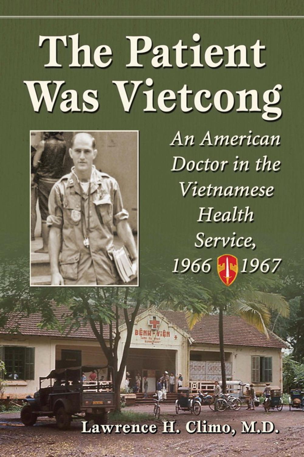 Big bigCover of The Patient Was Vietcong