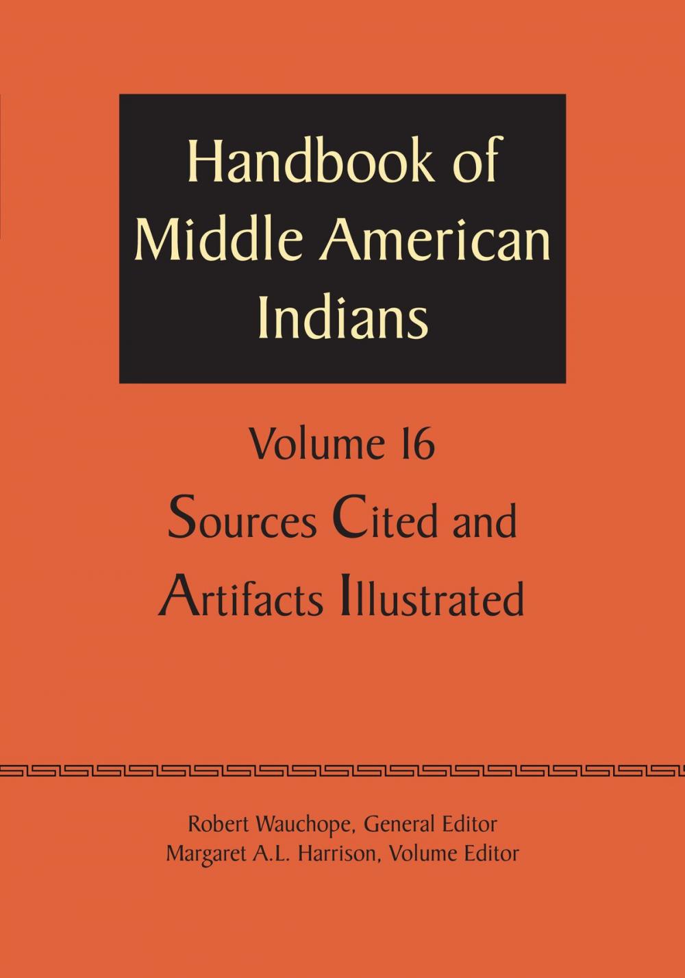 Big bigCover of Handbook of Middle American Indians, Volume 16