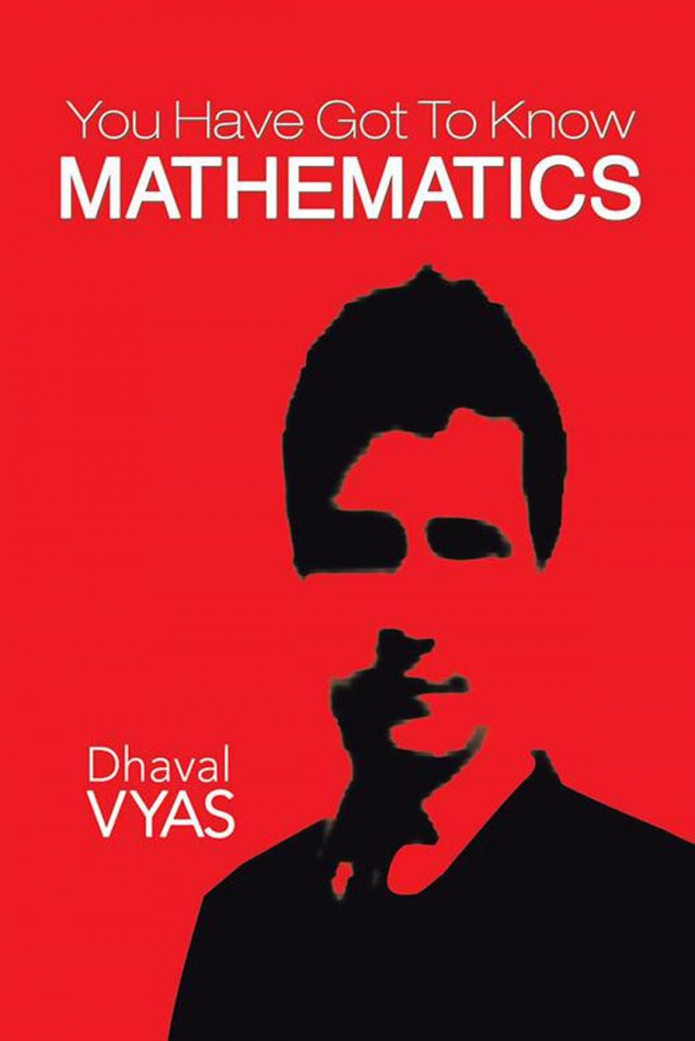 Big bigCover of "You Have Got to Know...Mathematics"