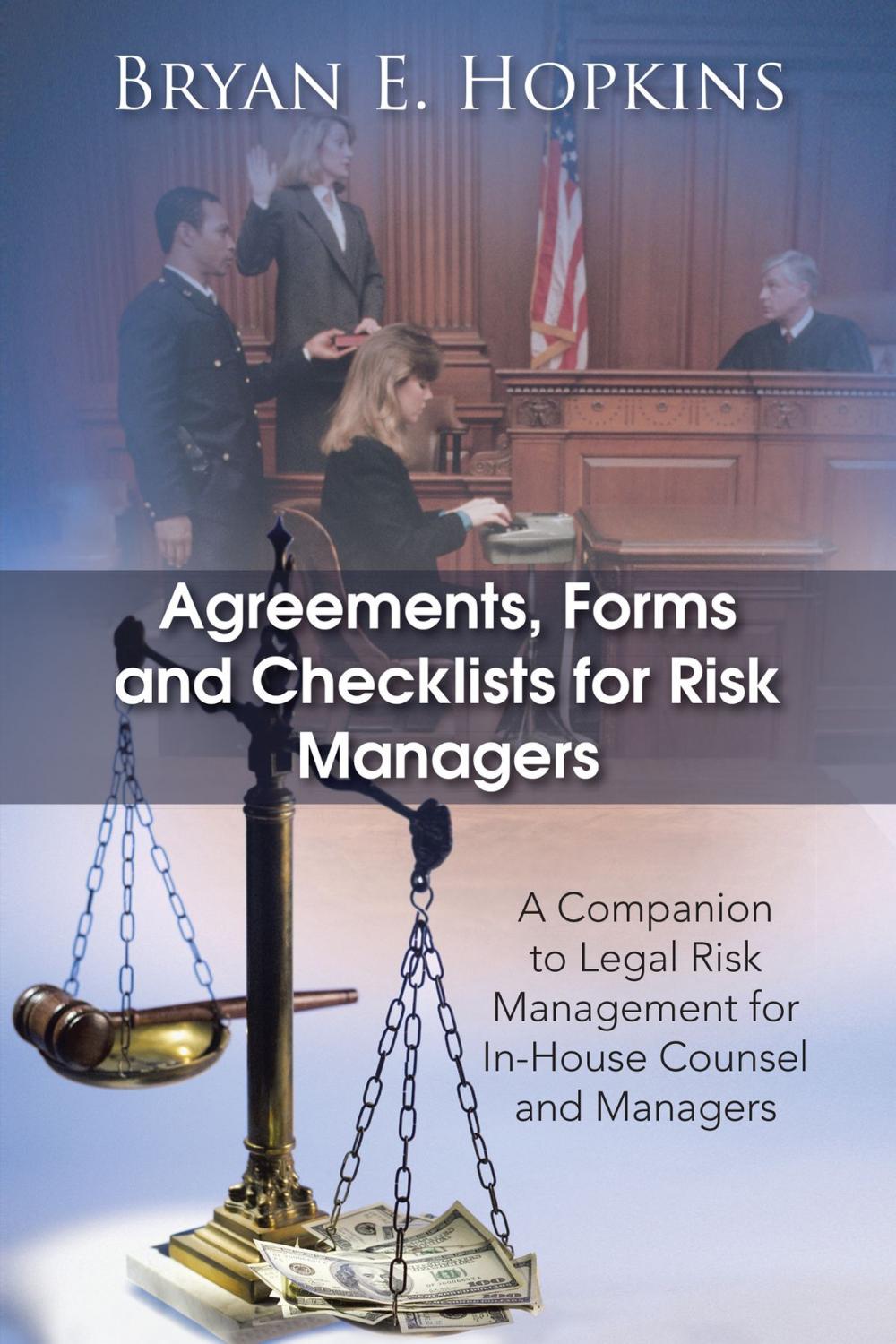 Big bigCover of Agreements, Forms and Checklists for Risk Managers