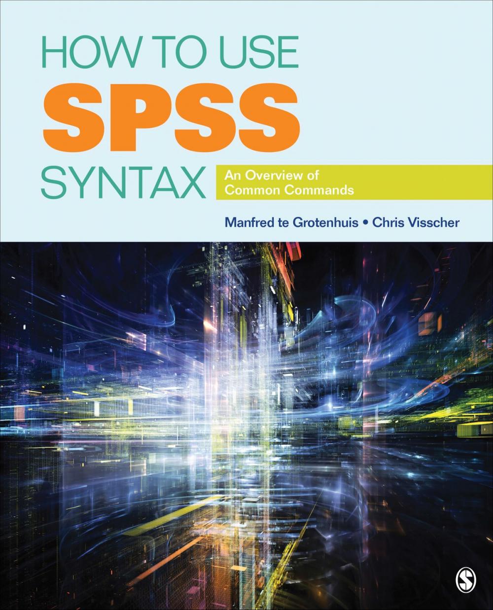 Big bigCover of How to Use SPSS Syntax