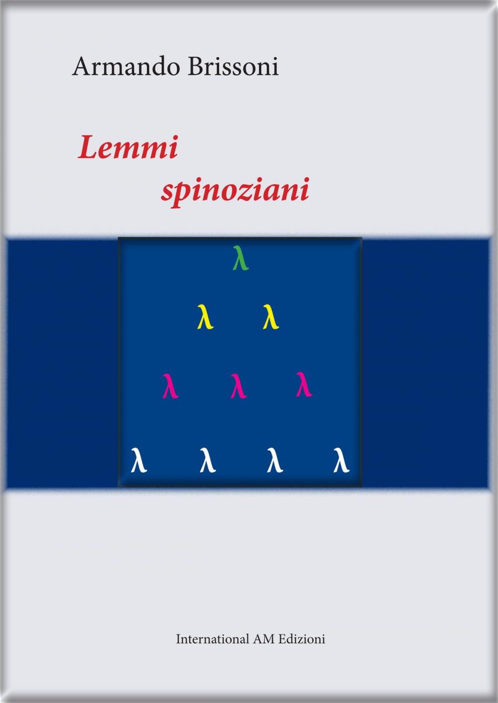 Big bigCover of Lemmi Spinoziani