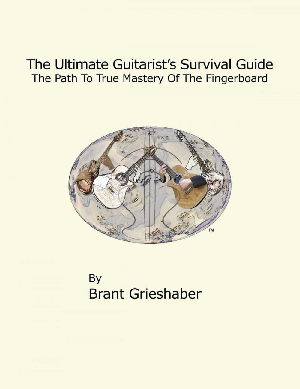 Big bigCover of The Ultimate Guitarist's Survival Guide: 2nd Edition