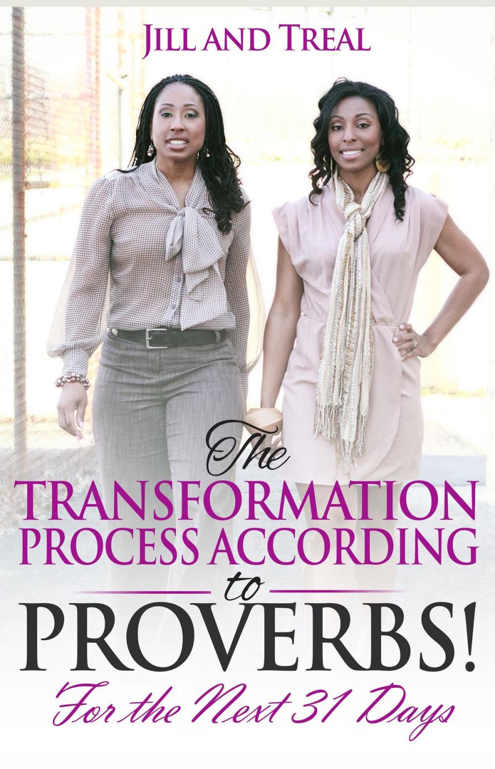 Big bigCover of The Transformation Process According to Proverbs For the Next 31 Days
