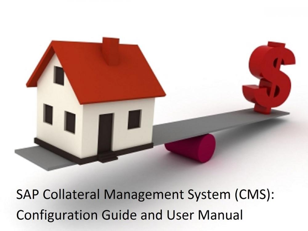 Big bigCover of SAP Collateral Management System (CMS): Configuration Guide & User Manual