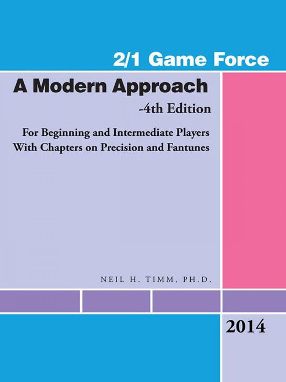Big bigCover of 2/1 Game Force a Modern Approach