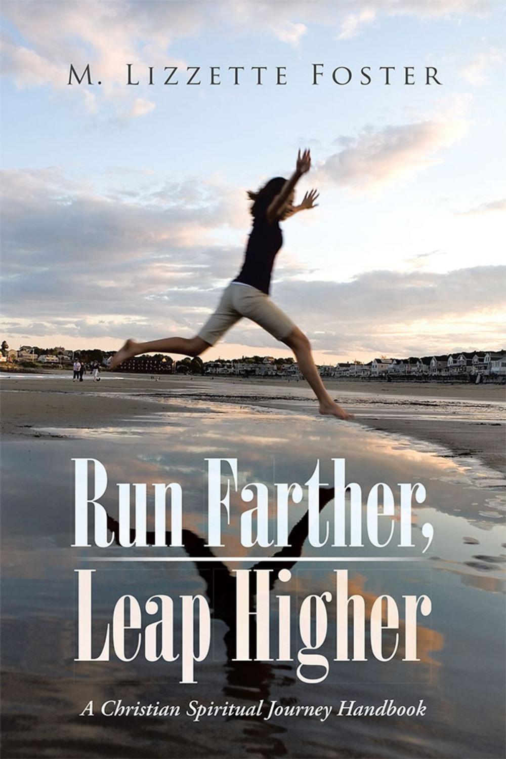 Big bigCover of Run Farther, Leap Higher