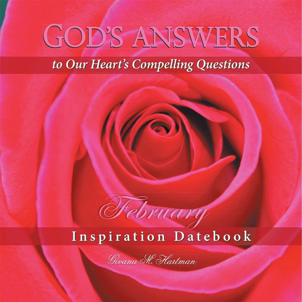 Big bigCover of God’S Answers to Our Heart’S Compelling Questions—February
