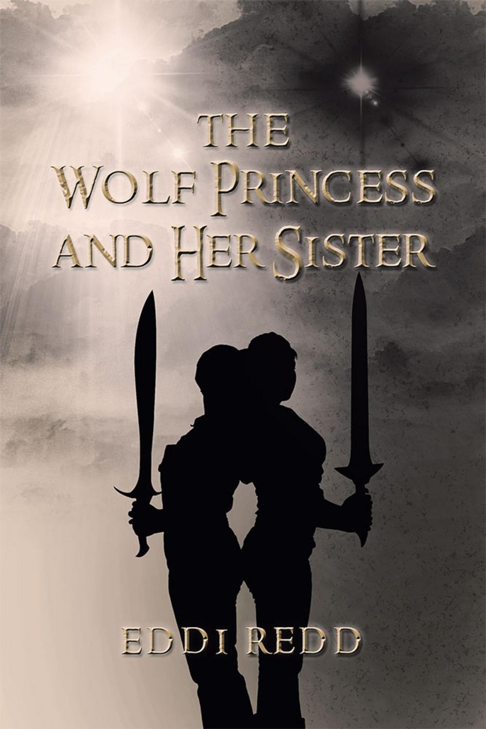 Big bigCover of The Wolf Princess and Her Sister