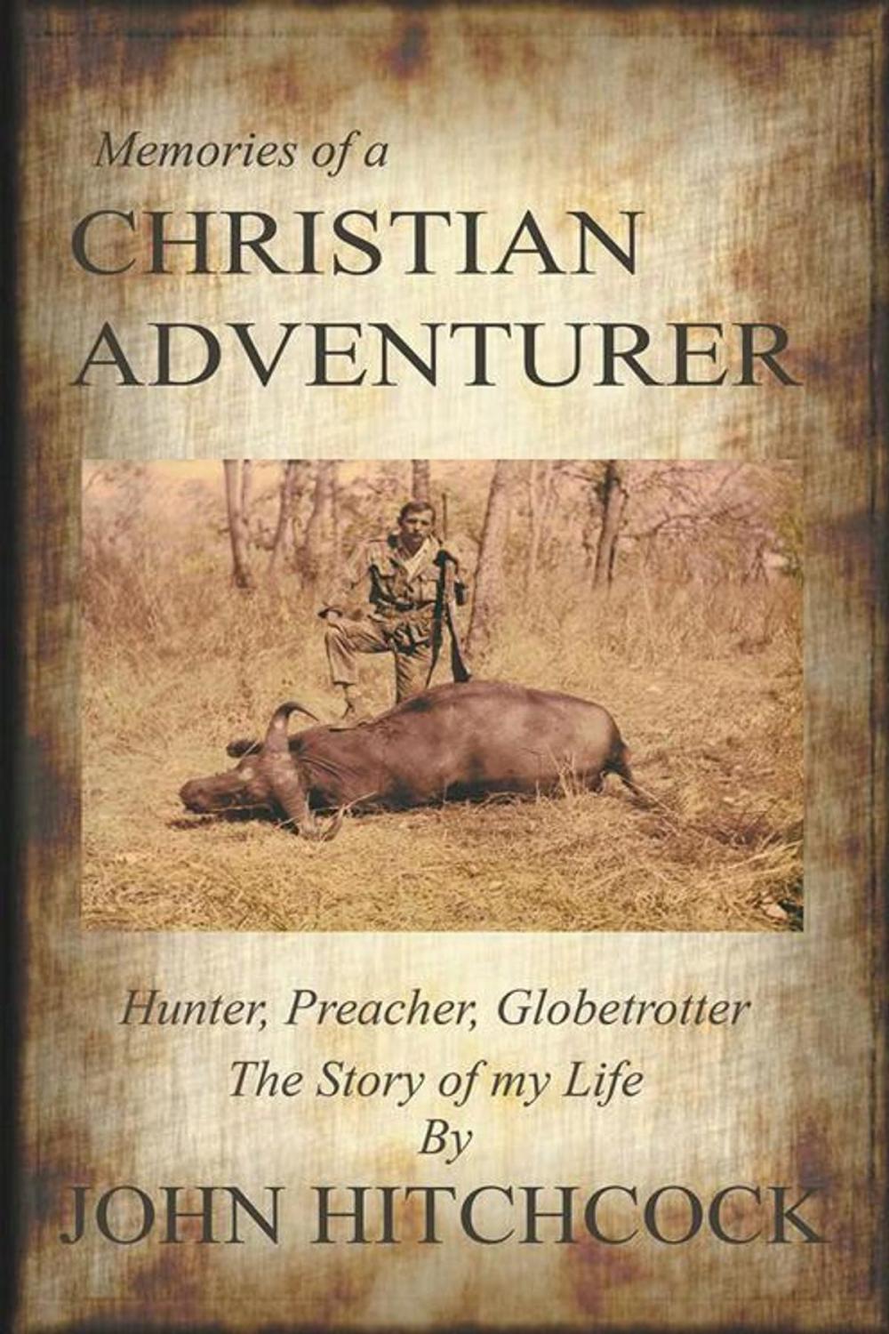 Big bigCover of Memories of a Christian Adventurer