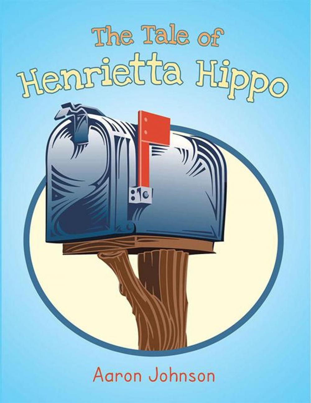 Big bigCover of The Tale of Henrietta Hippo